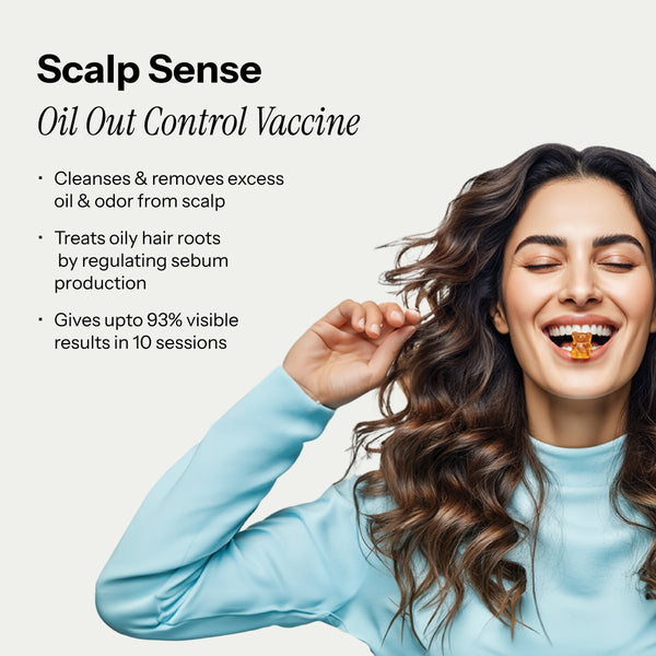 ScalpSense Oil Out Control Vaccine is for remarkable oil control and achieving up to 93% effectiveness in just 10 sessions.